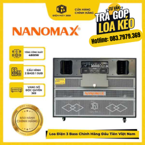 [ ĐẦU TIÊN TẠI VIỆT NAM ] Loa Kéo Điện 3 Bass Chính Hãng NANOMAX PRO 369i - Công Suất Khủng Kháng Hú Đến 95%